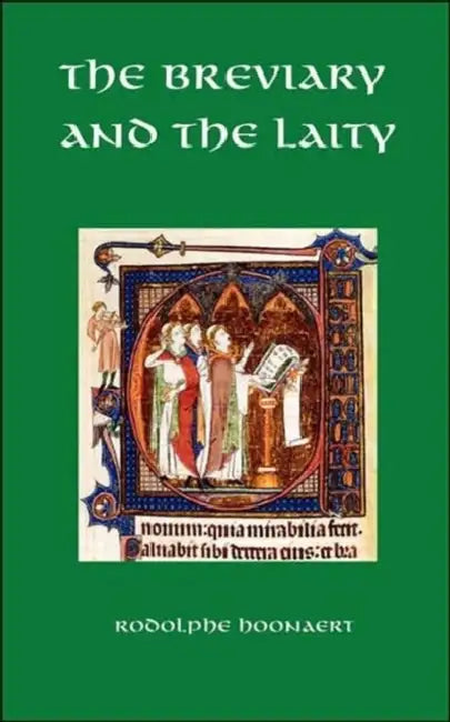 The Breviary and the Laity by Rodolphe Hoornaert