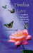 Timeless Love: A Guide to Healing Grief and Learning to Live Again by Patricia L. Bell