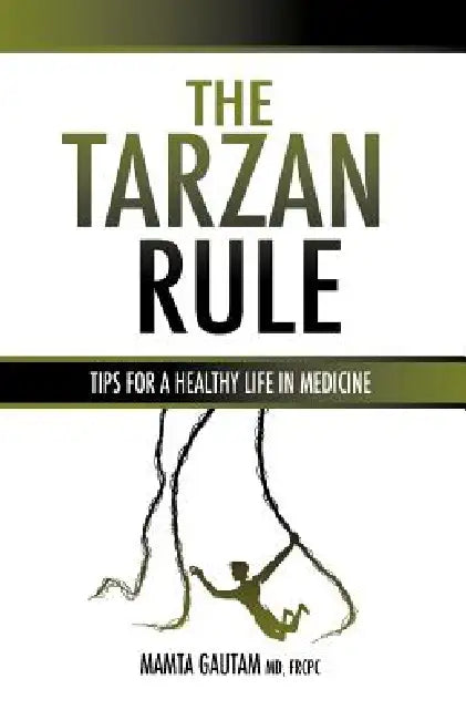 The Tarzan Rule by Mamta Gautam