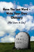 Have the Last Word - Write Your Own Obituary (and Learn to Live) by Craig C. Dunford