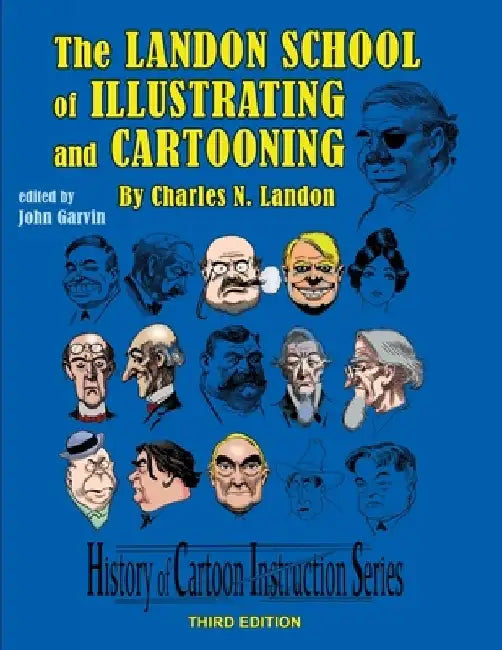 The Landon School of Illustrating and Cartooning by John C. Garvin