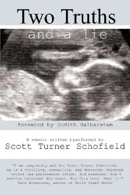 Two Truths and a Lie by Scott Turner Schofield