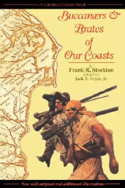 Buccaneers & Pirates of Our Coasts by Frank R. Stockton