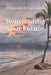 Reinventing Your Future by Sara Tusek