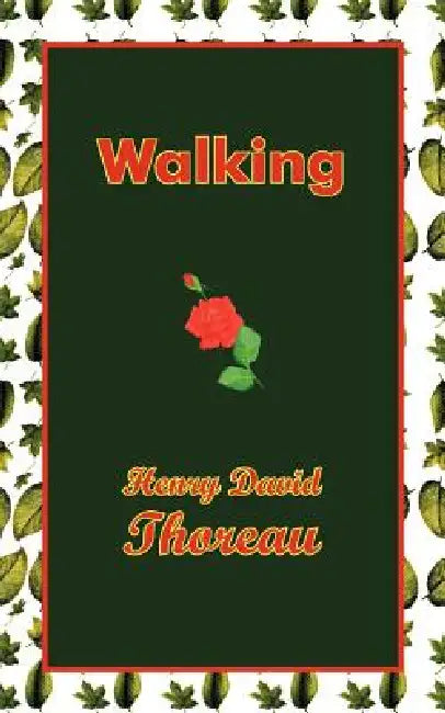 Walking by Henry David Thoreau