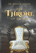 The Throne of Grace: Understanding the Blessedness of the Throne of Grace by Moses O. Adedipe