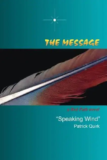 The Message by Patrick Quirk