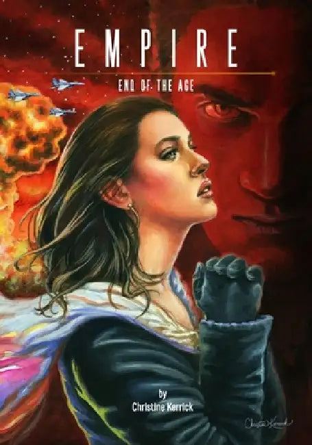 Empire: End of the Age by Christine Kerrick