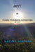 Joy! In Poems, Thoughts, & Prayers Revised by Marva L. Boatman