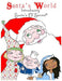 Santa's World, Introducing Santa's Elf Series by Joe Moore, Ford Megan