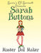 Sarah Buttons, Master Doll Maker by Mary Moore