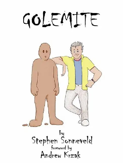 Golemite by Stephen Sonneveld