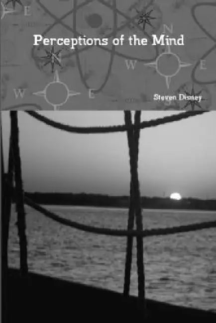 Perceptions of the Mind by Steven Disney