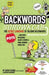 Backwords: The Secret Language of Talking Backwards... and More Incredible Games, Stunts & Mind-Bending Word Fun! [With DVD] by David Fuhrer