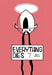 Everything Dies by Box Brown