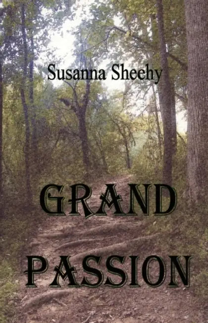 Grand Passion by Susanna Chelton Sheehy