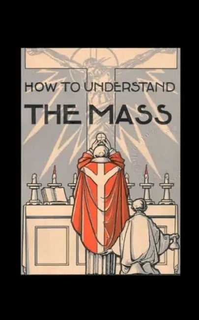How to Understand the Mass by Gaspar Lefebvre