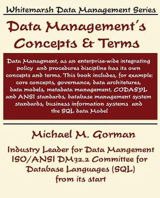 Data Management's Concepts & Terms by Michael M. Gorman