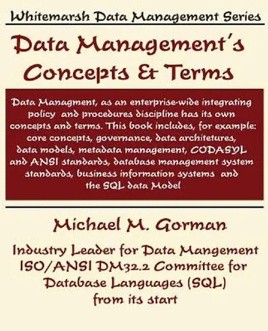 Data Management's Concepts & Terms by Michael M. Gorman