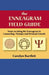The Enneagram Field Guide, Notes on Using the Enneagram in Counseling, Therapy and Personal Growth by Carolyn S. Bartlett
