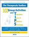 103 Group Activities and Treatment Ideas & Practical Strategies: The Therapeutic Toolbox by Judith A. Belmont