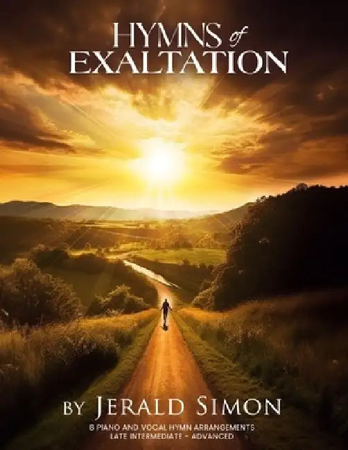 Hymns of Exaltation by Jerald Simon