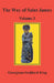 The Way of Saint James, Volume I by Georgiana Goddard King, Kathy Gower