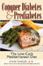 Conquer Diabetes and Prediabetes: The Low-Carb Mediterranean Diet by M. D. Steve Parker