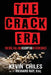 The Crack Era: The Rise, Fall, and Redemption of Kevin Chiles by Kevin Chiles