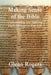 Making Sense of the Bible: Understanding and Applying God's Message in Your Life by Glenn Rogers