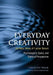 Everyday Creativity and New Views of Human Nature: Psychological, Social, and Spiritual Perspectives by Ruth Richards, Mike Arons, Fred Abraham