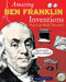 Amazing Ben Franklin Inventions: You Can Build Yourself by Carmella Van Vleet