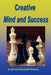 Creative Mind and Success by Ernest Shurtleff Holmes