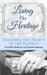 Loving Our Heritage: Touching the Hearts of the Elderly by Deanne Ramsey