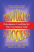 Provoking Success - Uncommon Coaching for the Uncommon Soul by John S. Nagy