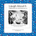 Laugh About It: Cartoons for the Resistance by Carolyn Ritchie Crampton