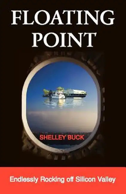 Floating Point by Shelley Buck