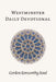 Westminster Daily Devotional by Gordon Kenworthy Reed
