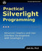 Practical Silverlight Programming by Jack Xu