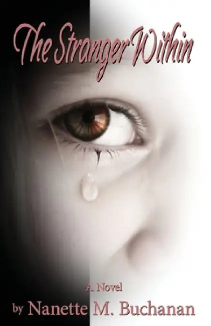 The Stranger Within by Nanette M. Buchanan