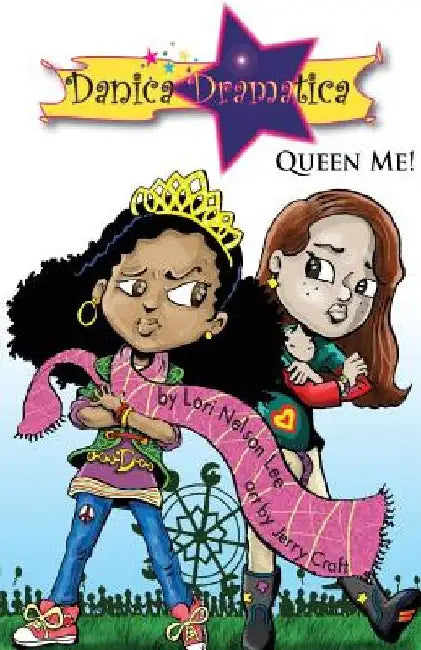 Danica Dramatica: Queen Me! by Jerry Craft