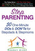 Step Parenting: 50 One-Minute DOS and Don'ts for Stepdads and Stepmoms by Randall Hicks
