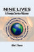 Nine Lives: A Foreign Service Odyssey by Allen C. Hansen