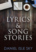 Lyrics & Song Stories by Daniel Isle Sky