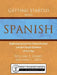 Getting Started with Spanish: Beginning Spanish for Homeschoolers and Self-Taught Students of Any Age by William Ernest Linney, Antonio Luis Orta