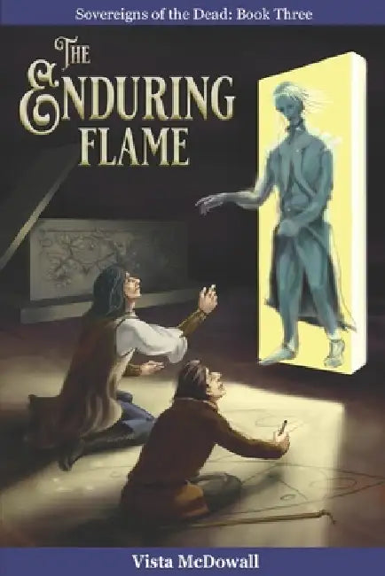 The Enduring Flame by Vista McDowall