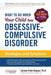 What to do when your Child has Obsessive-Compulsive Disorder: Strategies and Solutions by Wagner, Aureen Pinto