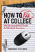 How to Fail at College by Demeterius Smith