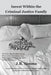 Incest Within the Criminal Justice Family: The True Relationship Among Prosecutors, Defendants, Law Enforcement, Defense Attorneys, and Bail Bondsman by J. B. Simms