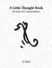 A Little Thought Book: 88 Keys of Consciousness by Al Rush